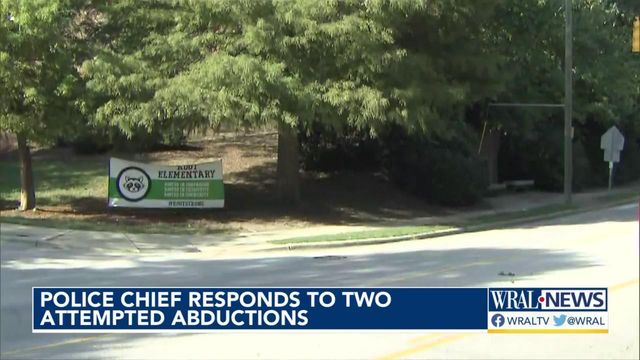 Raleigh police chief responds following abduction attempts on consecutive days