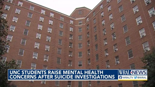 UNC-Chapel Hill students raise mental health concerns after suicide investigations