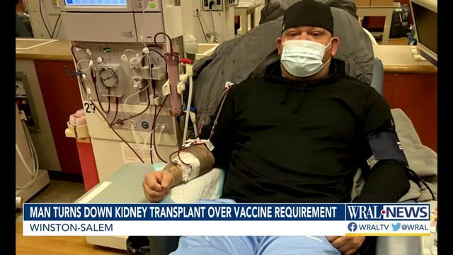 NC man turning down life-saving kidney transplant over vaccine requirement
