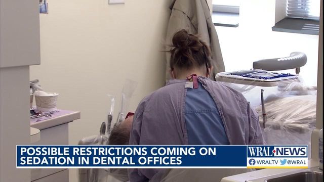 Governing body for dentists in NC to consider restrictions on sedation 