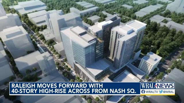 Raleigh moves forward with 40 story high-rise in downtown area