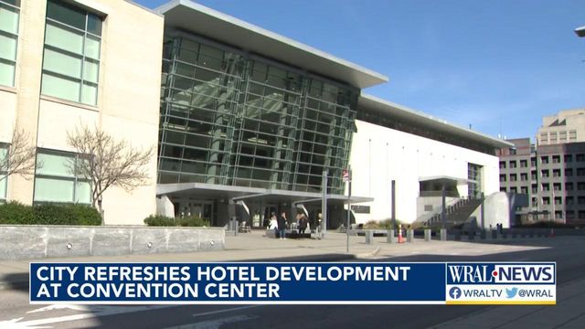 City refreshes hotel development at Raleigh Convention Center