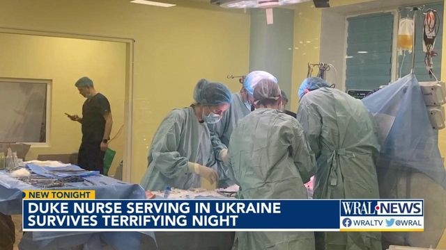 Duke nurse working in Ukraine survives bombing 