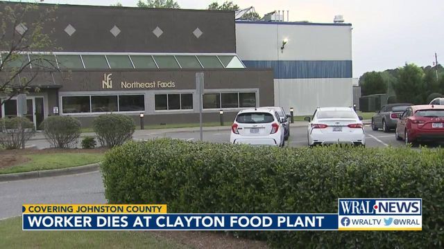 Worker dies at Clayton food plant 
