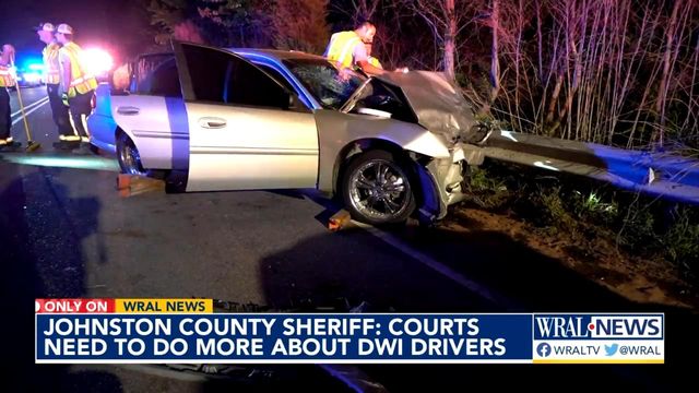 Courts need to do more about DWI drivers says Johnston Co. sheriff 
