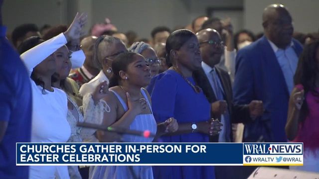 Churches gather in-person for Easter celebrations 