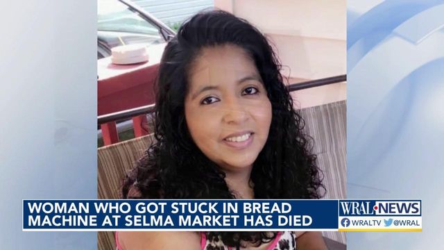 Woman who got stuck in bread machine at Selma market dies 
