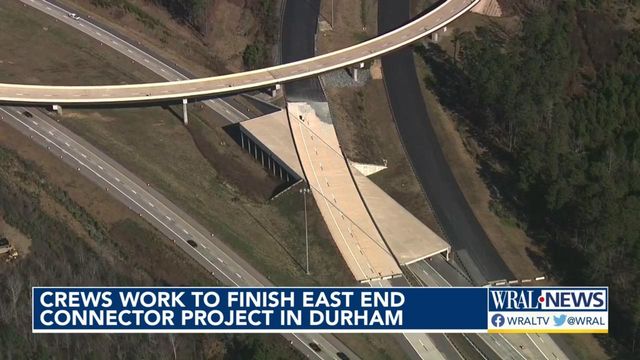 Crews work to finish East End Connector project in Durham
