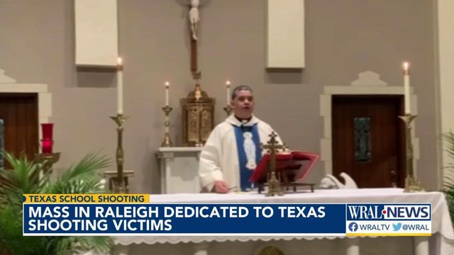 Dozens attend mass in Raleigh dedicated to those killed in Texas school shooting