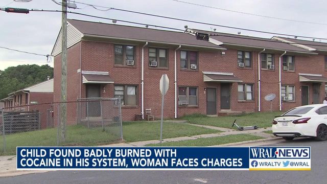 Durham caretaker facing charges after child found badly burned with cocaine in his system