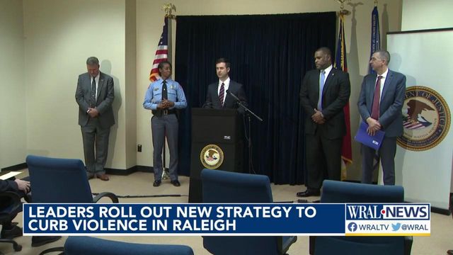Leaders roll out new strategy to curb violence in Raleigh