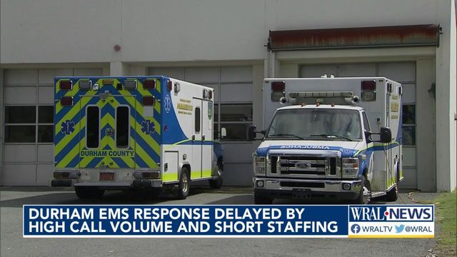 Durham EMS put some less serious 911 calls on standby due to staff shortages
