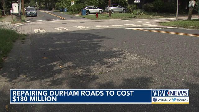 Repairing Durham roads to cost $180 million