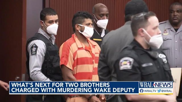 What's next for brothers charged with murdering Wake deputy