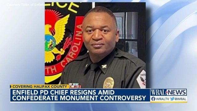 Enfield police chief resigns amid Confederate monument controversy