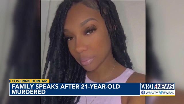 Family speaks after 21-year-old murdered in Durham
