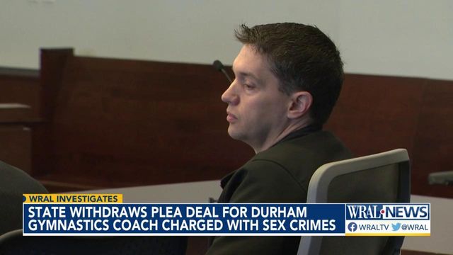 State withdraws plea deal for Durham gymnastics coach charged with sex crimes