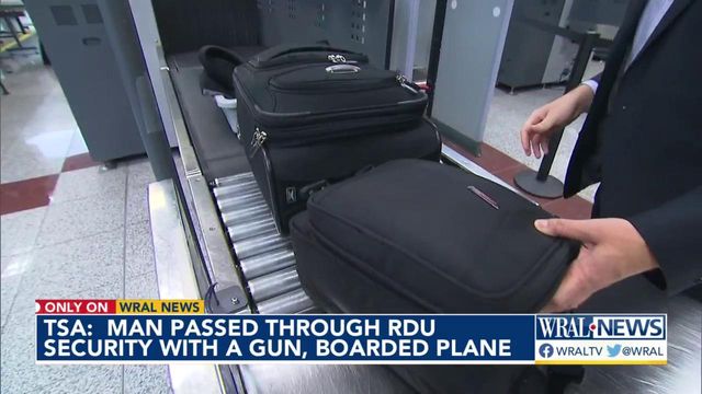 TSA: Man passed through RDU security with a gun, boarded plane
