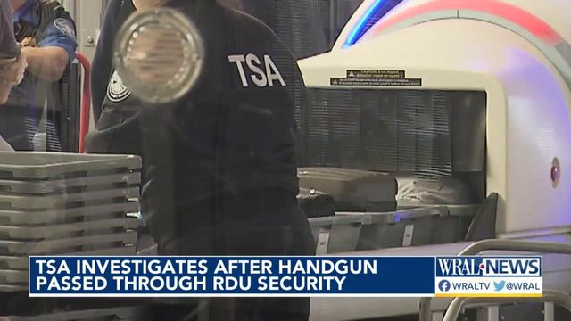 TSA investigates after handgun passes through RDU security