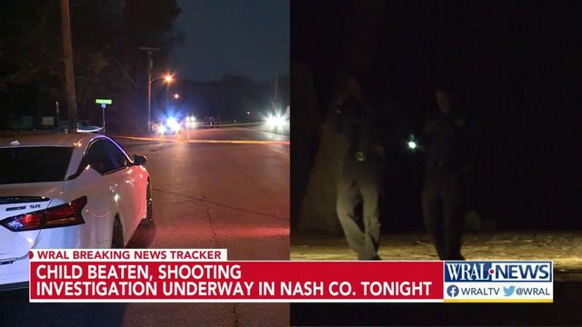 Deputies say child was beaten to death, deadly shooting investigation underway in Nash County