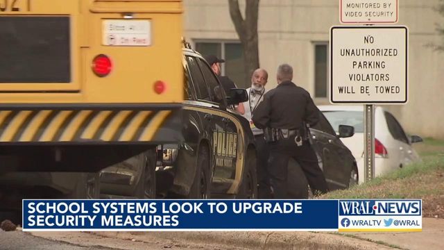 School systems look to upgrade security measures