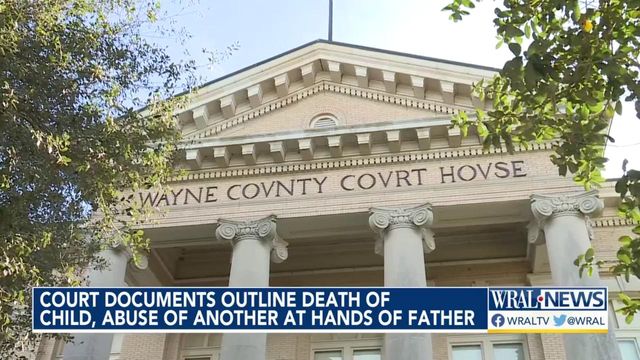 Court documents outline death of child, abuse of another at hands of father