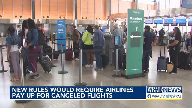 New proposed rules would require airlines pay up for canceled flights