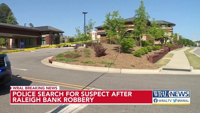 Police search for suspect after Raleigh bank robbery 