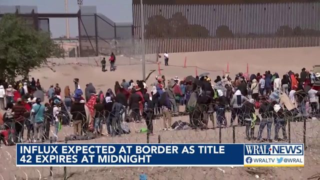 Influx expected at southern border as Title 42 expires at midnight