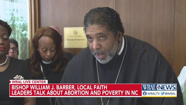 Bishop William Barber, local faith leaders talk about abortion and poverty in NC