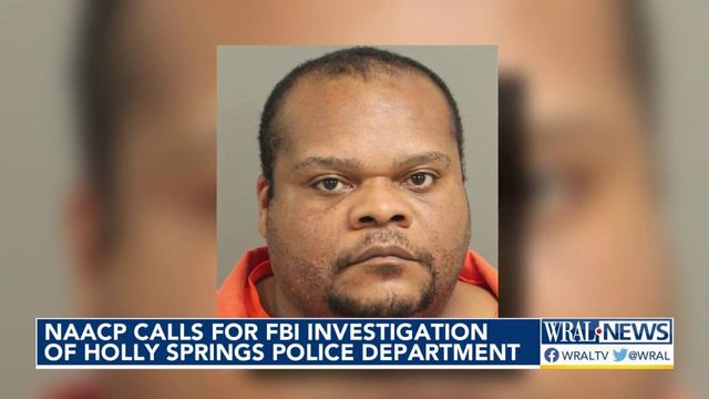NAACP calling for FBI investigation into Holly Springs Police Department