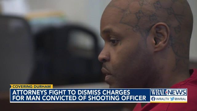 Attorneys fight to dismiss charges for man convicted of shooting Durham police officer