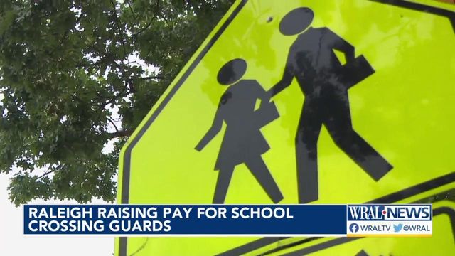 Raleigh raising pay for school crossing guards