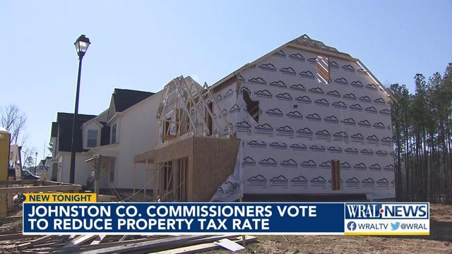 Johnston County commissioners vote to reduce property tax rate