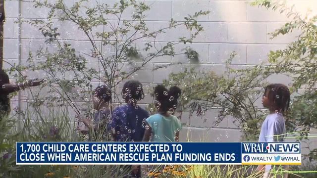 1,700 child care centers expected to close in NC when American Rescue Plan funding ends