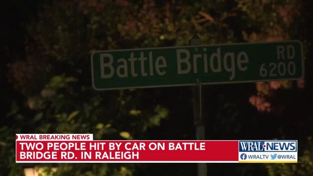 Two people hit by car Wednesday night on Battle Bridge Road in Raleigh