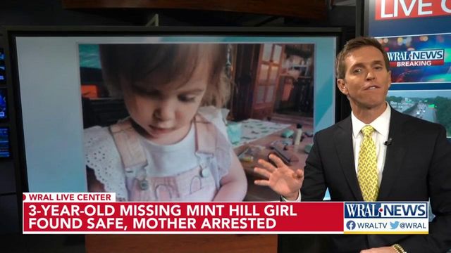 3-year-old missing Mint Hill girl found safe, mother arrested 