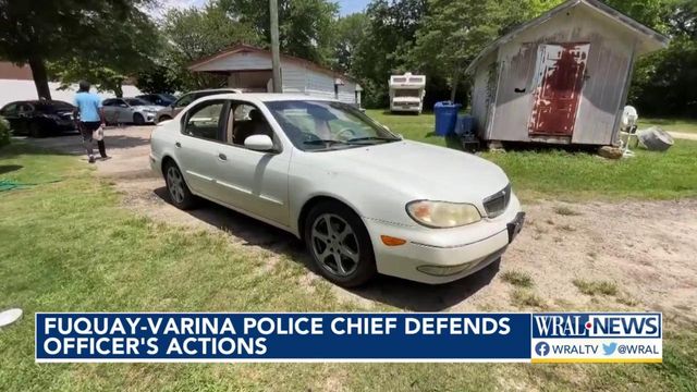 Fuqua-Varina police chief defends officer's actions
