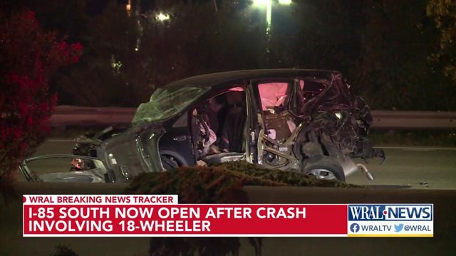 I-85 South now open after crash involving 18-wheeler