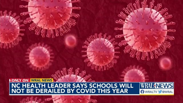 NC Health leaders says schools will not be derailed by COVID this year