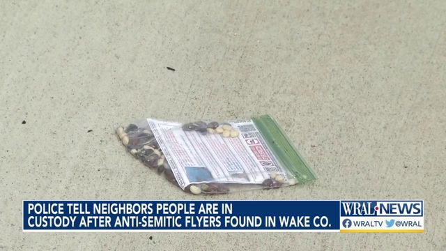 Police tell neighbors people are in custody after antisemitic flyers found in Wake Co.
