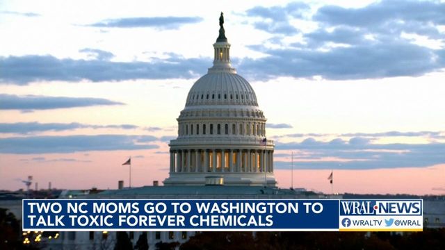 Two NC moms go to Washington to talk toxic forever chemicals  