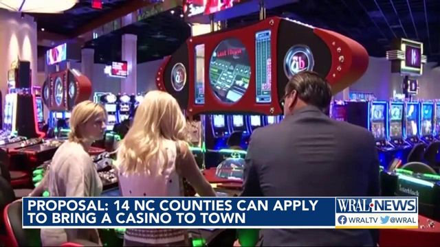 Proposal: 14 NC counties can apply to bring a casino to town
