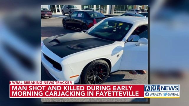 Man shot, killed during early morning carjacking in Fayetteville