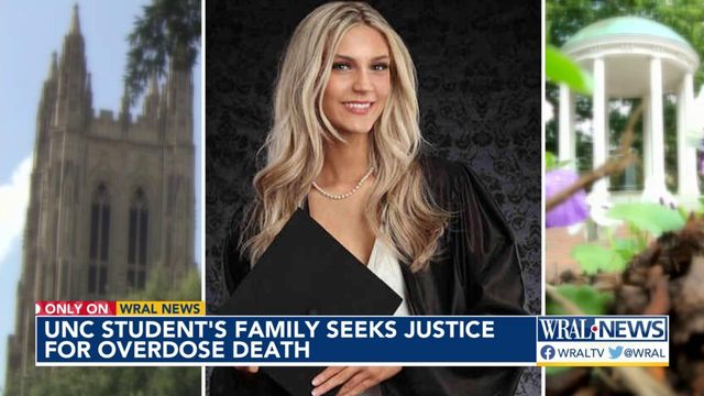 UNC student's family seeks justice for overdose death
