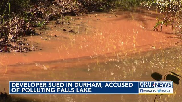 Developer sued in Durham, accused of polluting Falls Lake