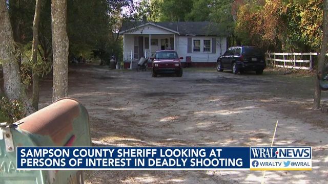 Sampson County sheriff looking at persons of interest in deadly shooting