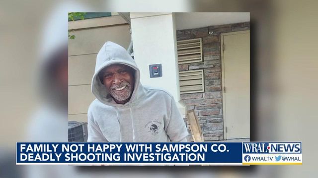Family not happy with Sampson County deadly shooting investigation  
