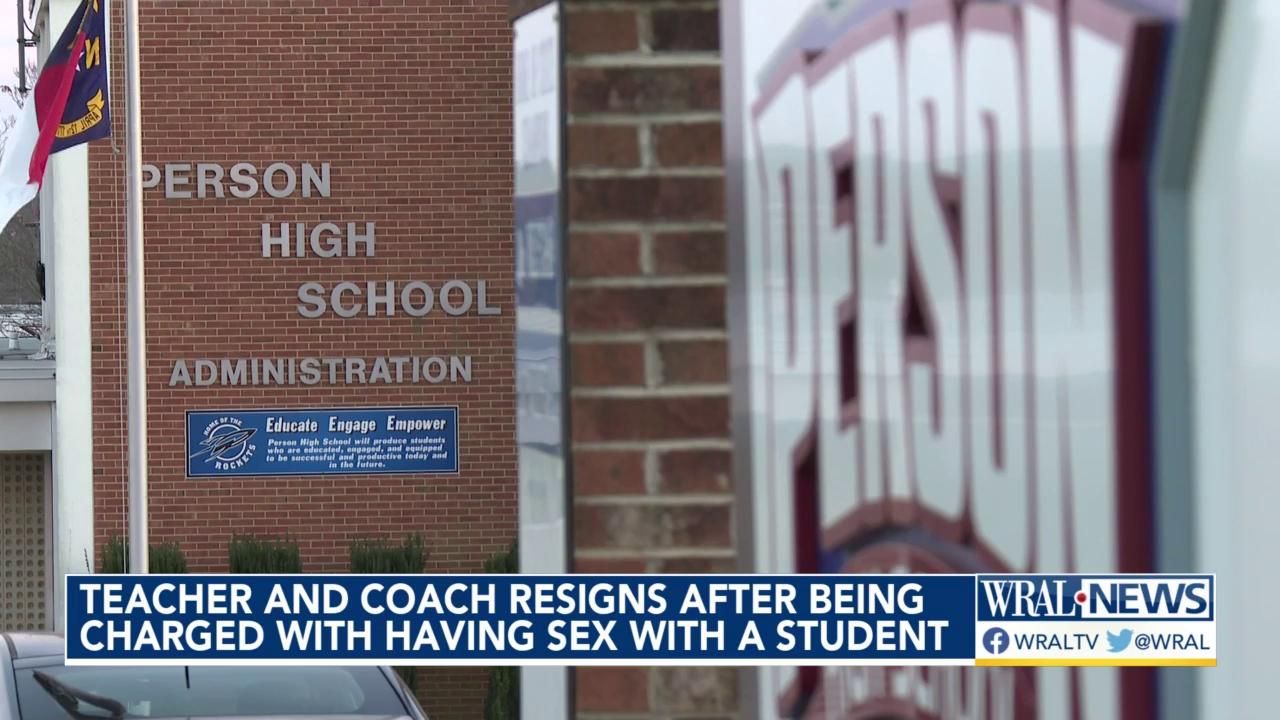 Ticharstudentsex - Person County teacher charged with sex acts with student