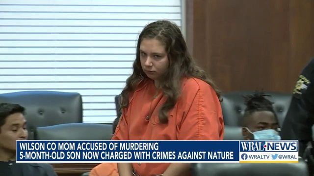 Wilson County mom accused of murdering 5-month-old son now charged with crimes against nature Wilson County mom accused of murdering 5-month-old son now charged with crimes against nature